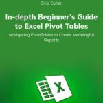 in-depth-beginners-guide-to-excel-pivot-tables